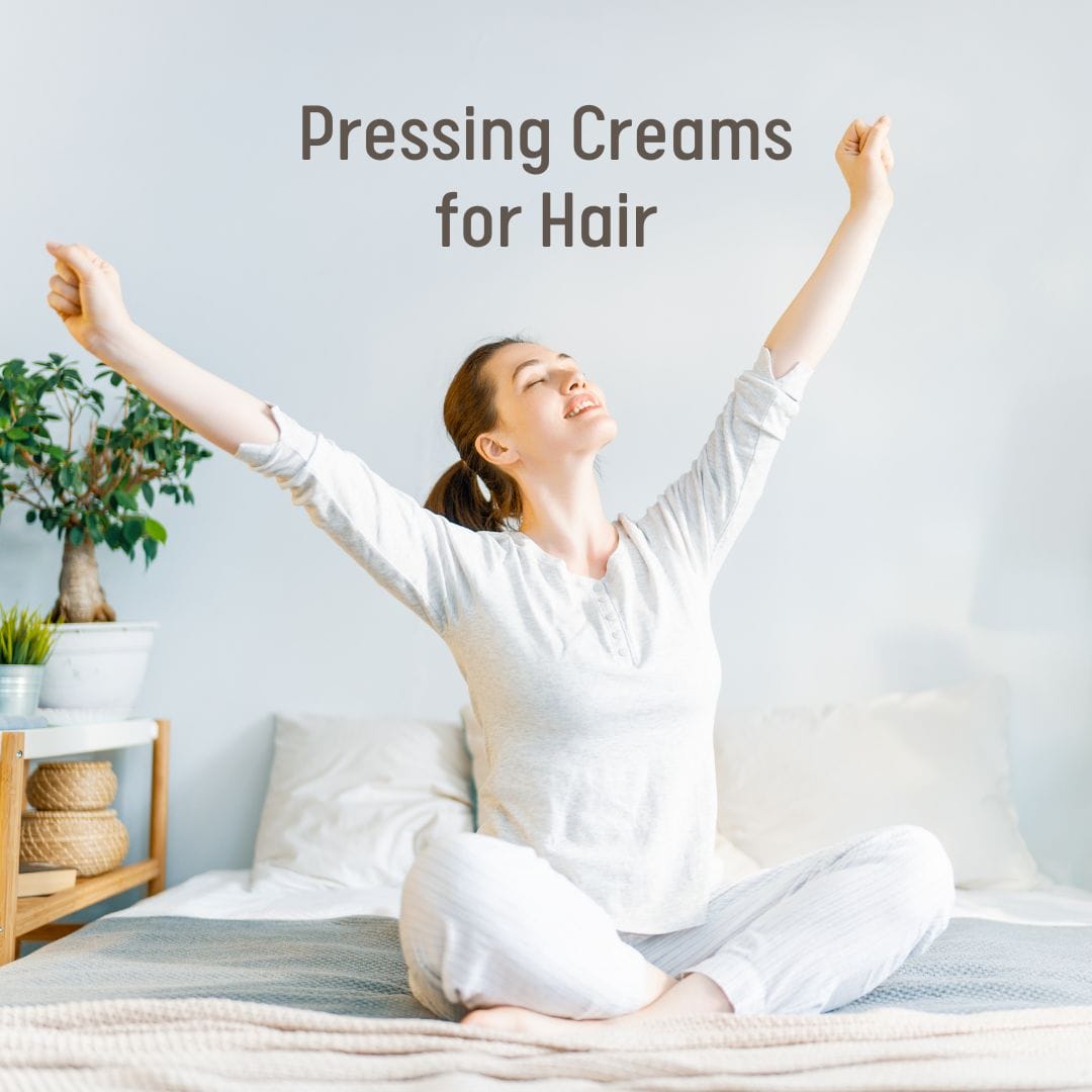 Evolution of Pressing Creams for Hair