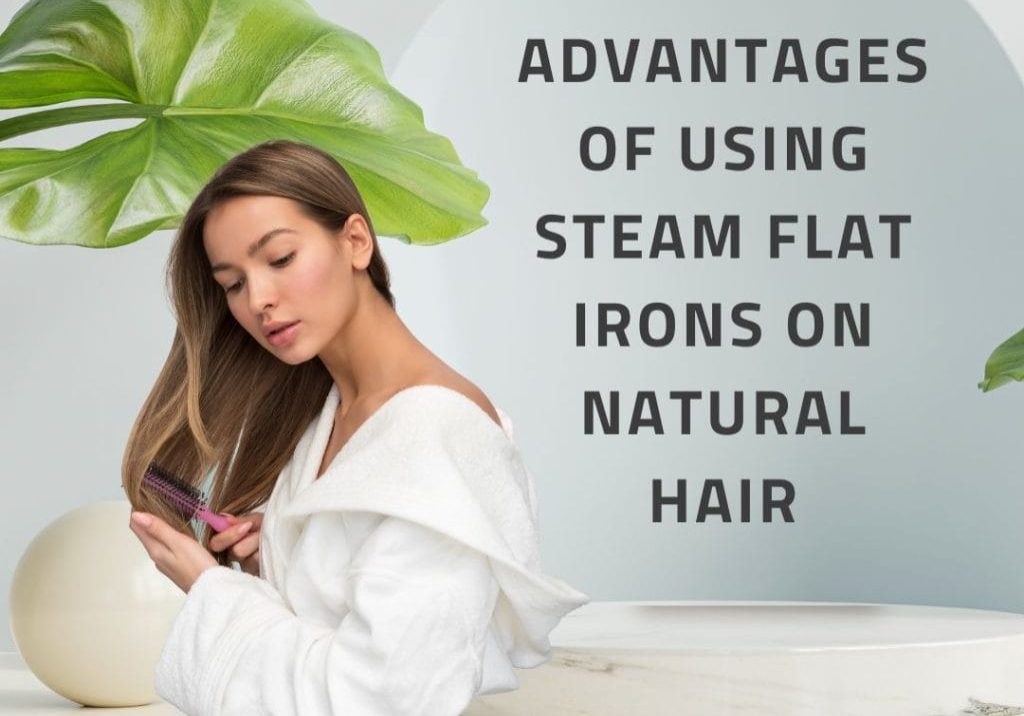 Steam Flat Irons on Natural Hair