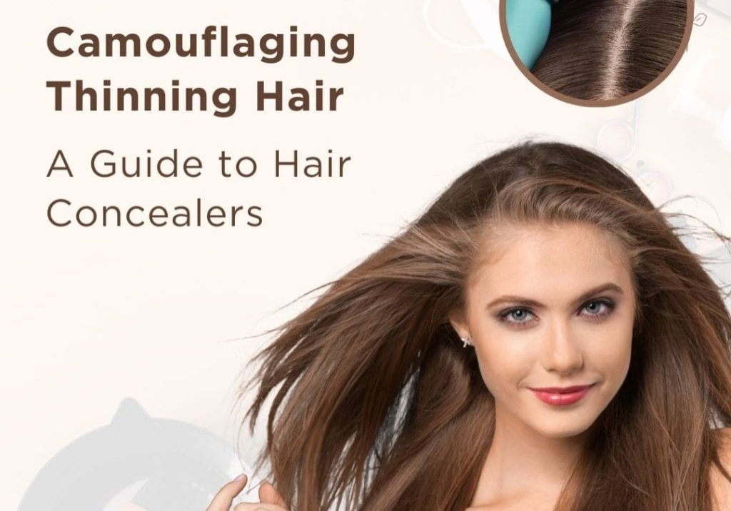 Camouflaging Thinning Hair Guide