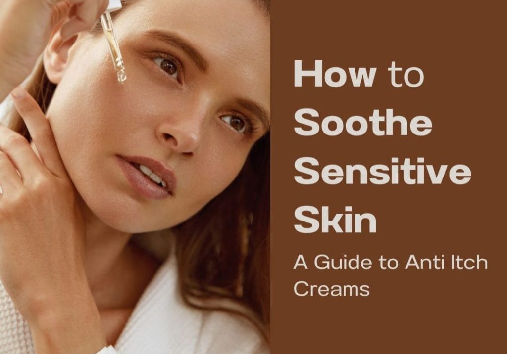 Soothe Sensitive Skin Guide