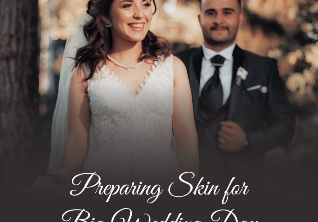 prepare skin for big wedding day