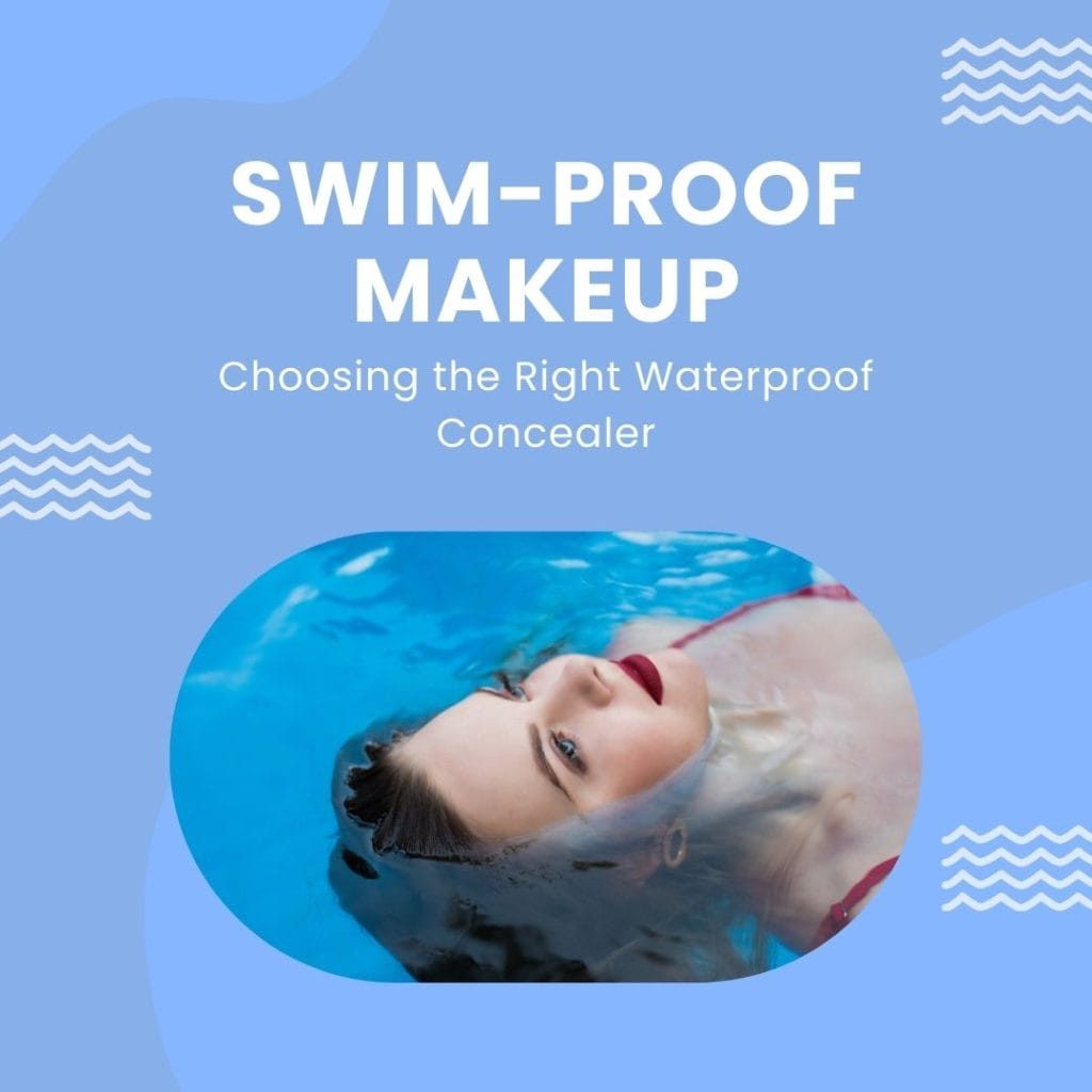 Swim-Proof Makeup